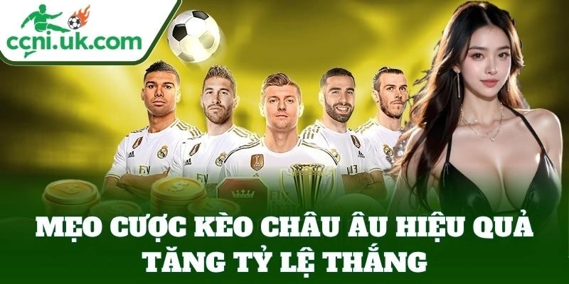 Kinh nghiệm đặt Kèo Châu Âu từ dân chuyên