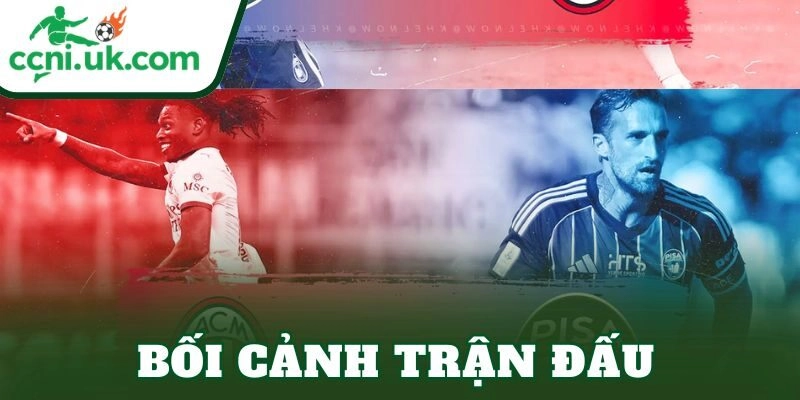 Bối cảnh trận đấu